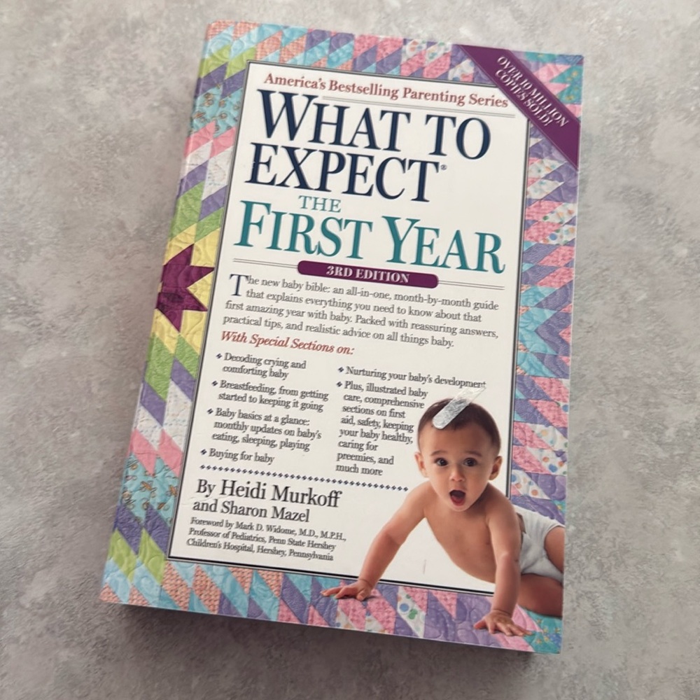 What to expect the first year 3rd edition by Heidi Murkoff